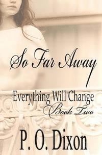 So Far Away 1