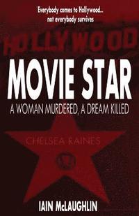 bokomslag Movie Star: A Woman Murdered, a Dream Killed