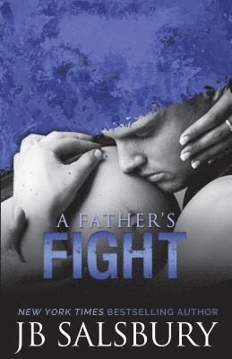 A Father's Fight 1