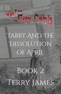 bokomslag Tabby And The Dissolution of April