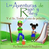 bokomslag Las Aventuras de Ryan y Riley: Y el Sr. Teddy el oso de peluche