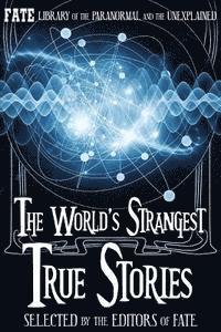The World's Strangest True Stories 1
