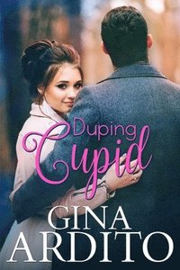 bokomslag Duping Cupid