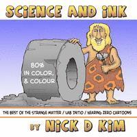 bokomslag Science and Ink - Color Edition: Archives of Largely Scientific Cartoonistry - in Colour