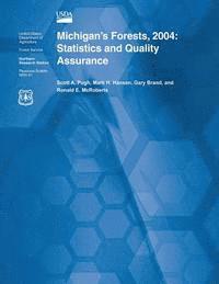 bokomslag Michigan's Forests, 2004: Statistics and Quality Assurance