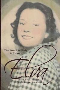 bokomslag Elva: The First Landlady in Heaven