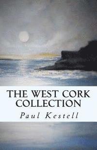 bokomslag The West Cork Collection