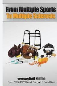 bokomslag From Multiple Sports to Multiple Sclerosis