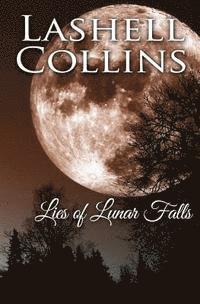 bokomslag Lies of Lunar Falls
