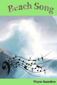 Wayne Saunders - Beach Song, Häftad