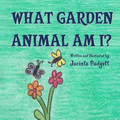 What Garden Animal Am I? 1