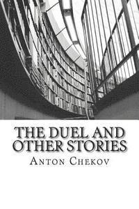 bokomslag The Duel and other Stories