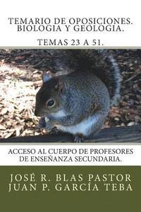 bokomslag Temario de oposiciones. Biologia y geologia. Temas 23 a 51.: Acceso al Cuerpo de Profesores de Enseñanza Secundaria.