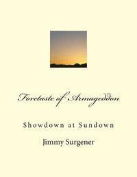 bokomslag Foretaste of Armageddon: Showdown At Sundown