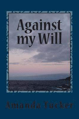 Against my Will 1