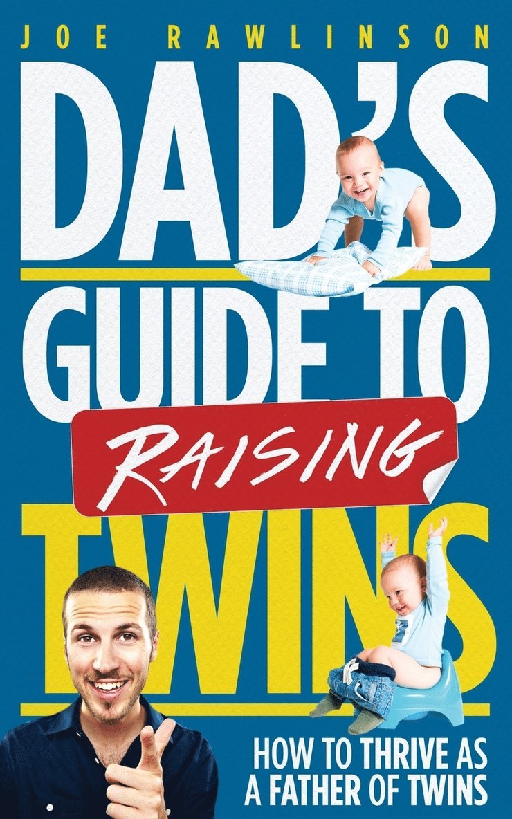 Joe Rawlinson - Dad's Guide to Raising Twins, Häftad