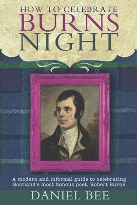 How to celebrate Burns Night 1