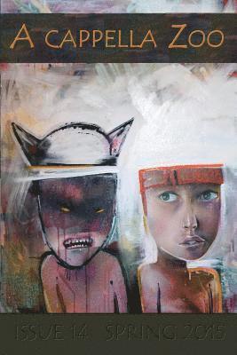 A. Cappella Zoo Contributors, Colin Meldrum - A cappella Zoo #14: Spring 2015, Häftad