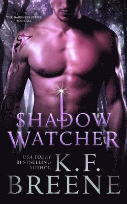 K. F. Breene - Shadow Watcher (Darkness, 6), Häftad