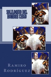 bokomslag Soliloquio del hombre ciego