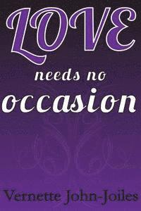 bokomslag Love Needs No Occasion