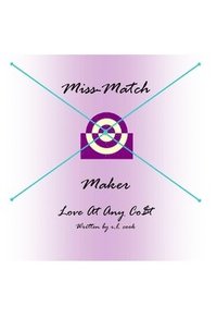 bokomslag Miss-Match Maker