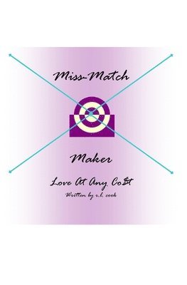 bokomslag Miss-Match Maker