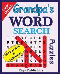 bokomslag Grandpa's WORD SEARCH Puzzles (100 puzzles for hours of challenging fun)