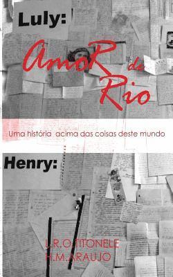 Amor de Rio: Uma história acima das coisas deste mundo 1
