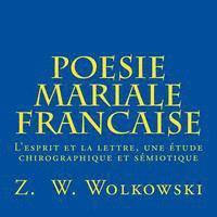 bokomslag Poesie mariale française: L'esprit et la lettre, une étude chirographique et sémiotique