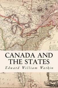 bokomslag Canada and the States