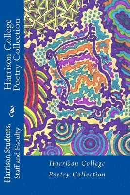 bokomslag Harrison College Poetry Collection