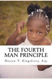 bokomslag The Fourth Man Principle: Understanding the Value of Personal Adversity