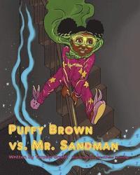 bokomslag Puffy Brown vs. Mr. Sandman