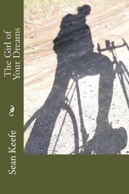 Sean Keefe - The Girl of Your Dreams, Häftad