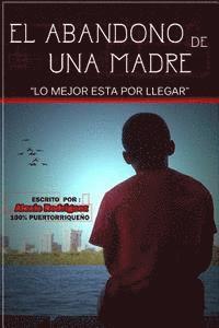 El abandono de una Madre. 1