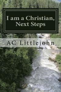 bokomslag I am a Christian, Next Steps