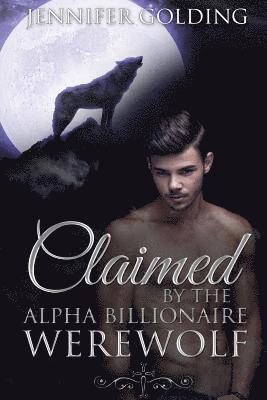 bokomslag Claimed By The Alpha Billionaire Werewolf Part 1: The Contract (BBW Werewolf Erotica)