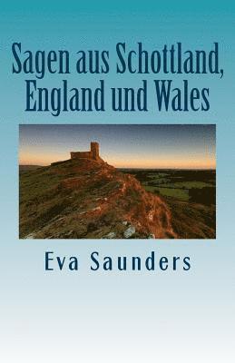 bokomslag Sagen aus Schottland, England und Wales