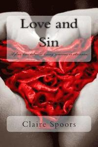 bokomslag Love and Sin: A fine line between loving someone or obsession.