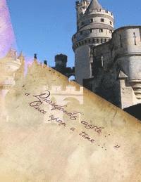 bokomslag Pierrefonds castle: ' Once upon a time ...'