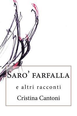 bokomslag Saro' farfalla: e altri racconti