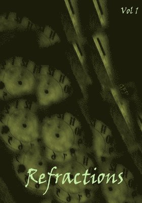 Wendy Nikel, Julia Ehrmantraut - Refractions Vol 1, Häftad
