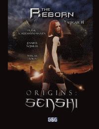 bokomslag The Reborn #1: Origins: Senshi
