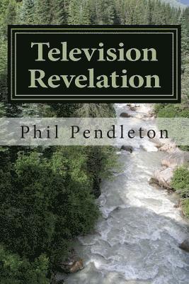 Television Revelation: Sometimes looking for something results in discovering what you already have. 1