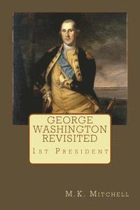 bokomslag George Washington Revisited