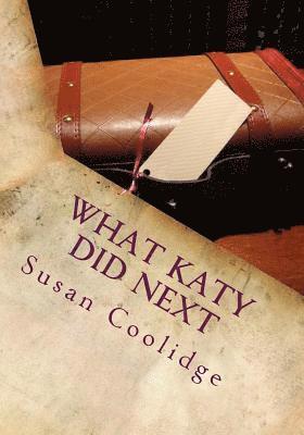 Susan Coolidge - What Katy Did Next, Häftad