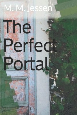 The Perfect Portal 1