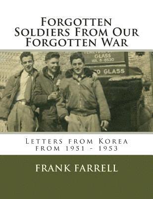 bokomslag Forgotten Soldiers From Our Forgotten War: Letters from Korea from 1951 - 1953