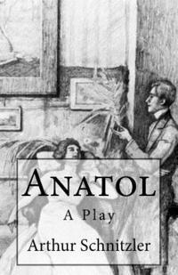 bokomslag Anatol: A Play